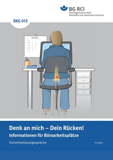 SKG 013 - Sicherheitskurzgespr&auml;ch Infomation f&uuml;r B&uuml;roarbeitspl&auml;tze