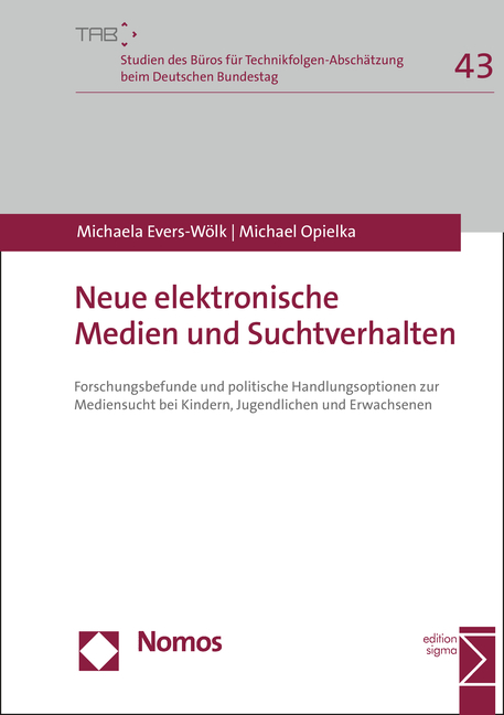 Neue elektronische Medien und Suchtverhalten - Michaela Evers-W&ouml;lk, Michael Opielka