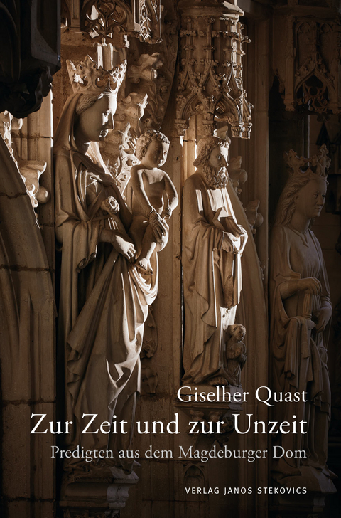 Zur Zeit und zur Unzeit - Giselher Quast