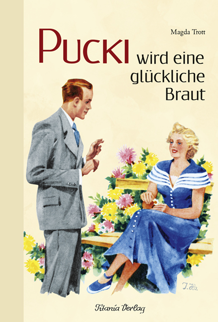 Pucki wird eine glückliche Braut - Magda Trott