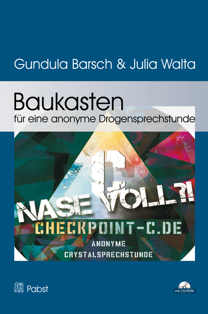 Baukasten f&uuml;r eine anonyme Drogensprechstunde - Gundula Barsch, Julia Walta