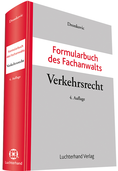 Formularbuch des Fachanwalts Verkehrsrecht - 