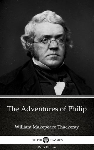 Adventures of Philip by William Makepeace Thackeray (Illustrated)