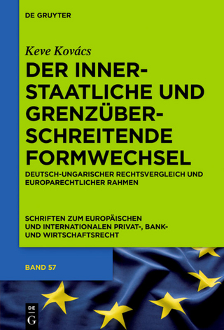 Der innerstaatliche und grenzüberschreitende Formwechsel