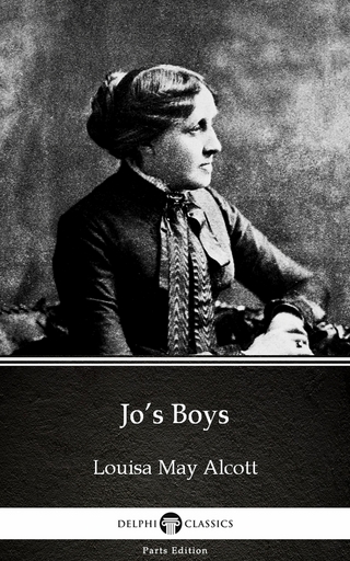 Jo's Boys by Louisa May Alcott (Illustrated)
