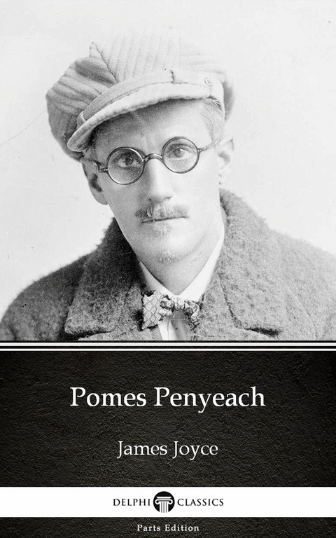 Pomes Penyeach by James Joyce (Illustrated) -  James Joyce