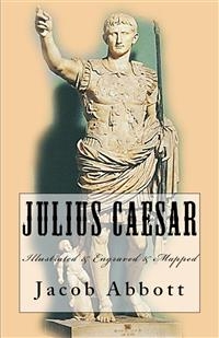 Julius Caesar -  Jacob Abbott