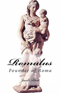 Romulus (Founder of Roma)