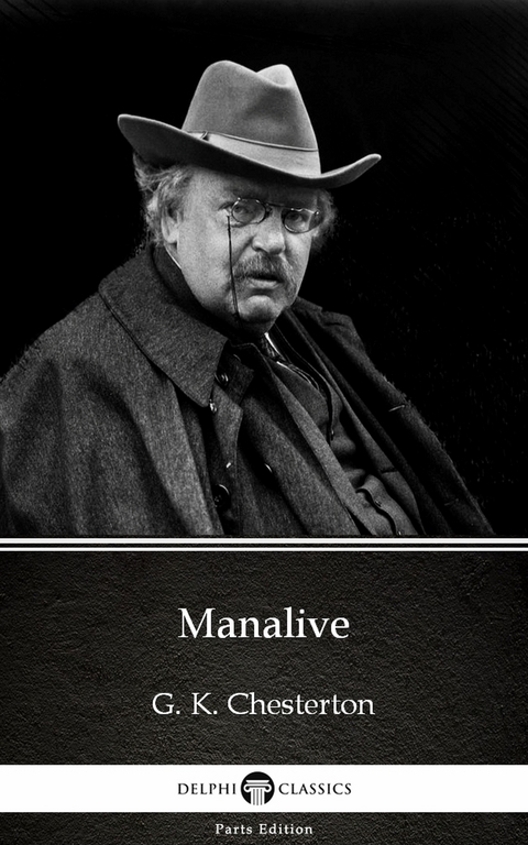 Manalive by G. K. Chesterton (Illustrated) -  G. K. Chesterton