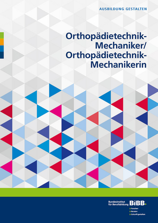 Orthopädietechnik-Mechaniker/ Orthopädietechnik-Mechanikerin