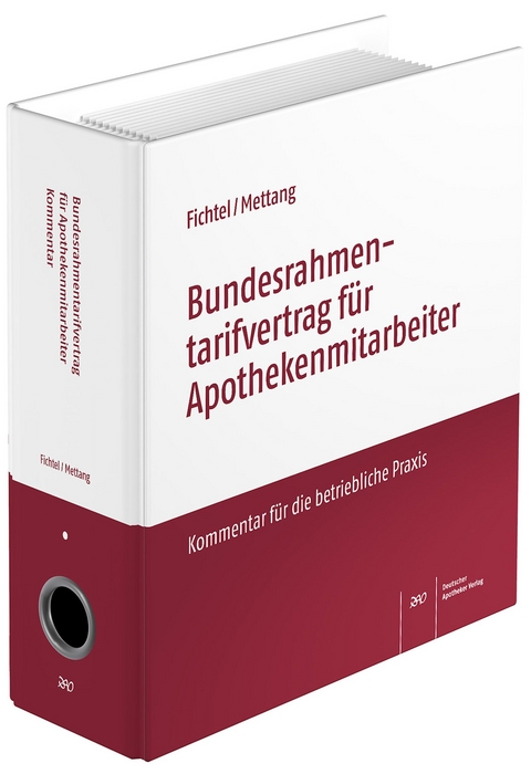 Bundesrahmentarifvertrag f&uuml;r Apothekenmitarbeiter - Ulrich Fichtel, Claudia Mettang