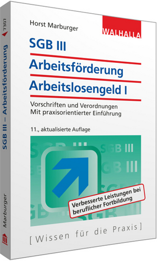 SGB III - Arbeitsförderung - Arbeitslosengeld I
