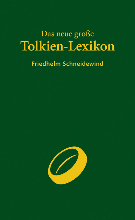 Das neue gro&szlig;e Tolkien-Lexikon - Friedhelm Schneidewind