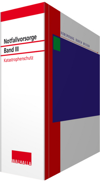 Notfallvorsorge Bd. III Katastrophenschutz
