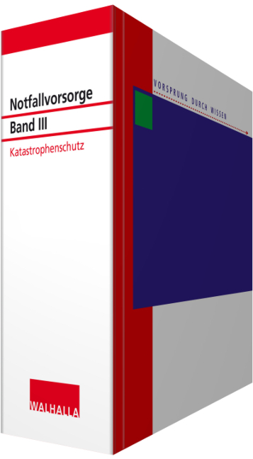 Notfallvorsorge Bd. III Katastrophenschutz