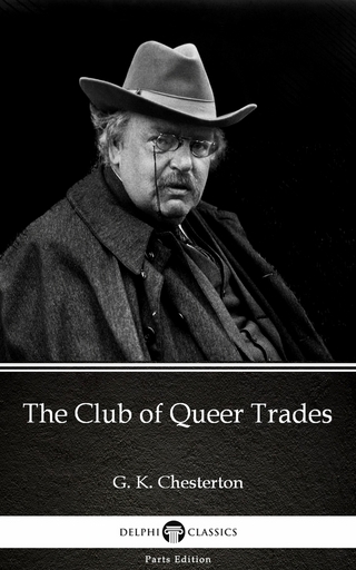 Club of Queer Trades by G. K. Chesterton (Illustrated)
