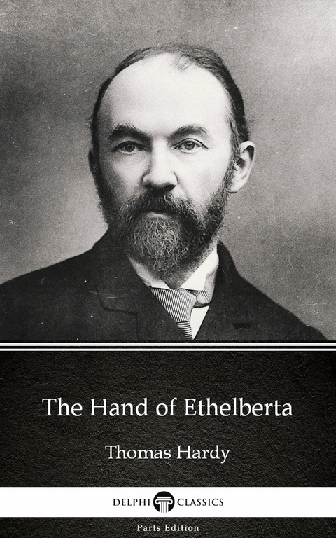 Hand of Ethelberta by Thomas Hardy (Illustrated) -  THOMAS HARDY