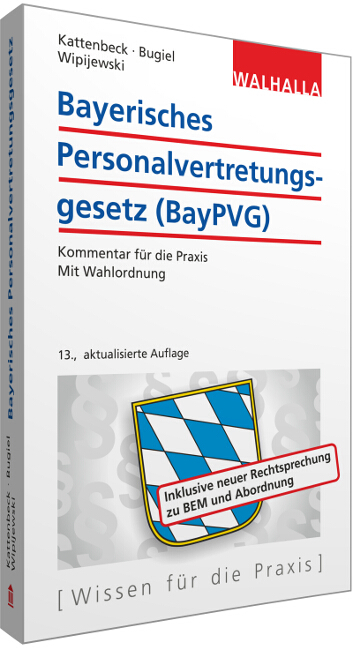 Bayerisches Personalvertretungsgesetz (BayPVG) - Gerhard Wipijewski