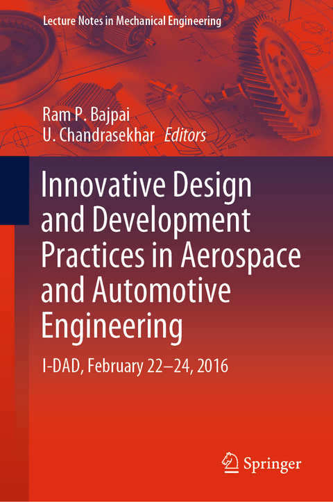 Innovative Design and Development Practices in Aerospace and Automotive Engineering - 