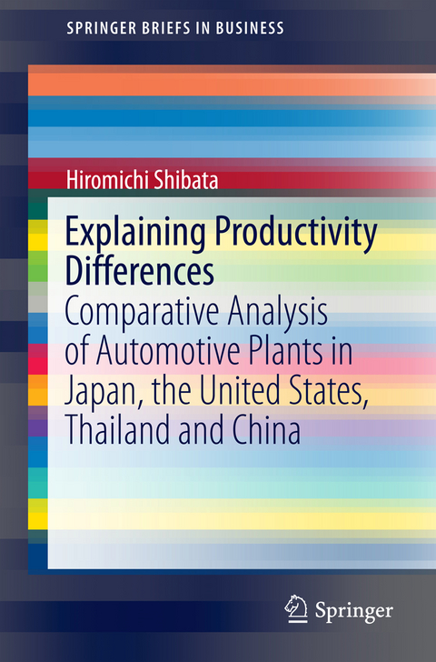 Explaining Productivity Differences - Hiromichi Shibata