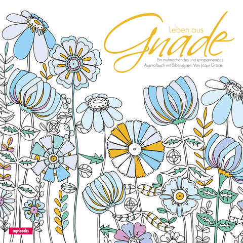 Leben aus Gnade - Jacqui Grace