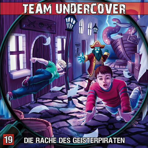 Team Undercover 19: Die Rache des Geisterpiraten - Markus Topf, Christoph Piasecki, Dominik Ahrens