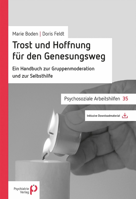 Trost und Hoffnung f&uuml;r den Genesungsweg - Marie Boden, Doris Feldt