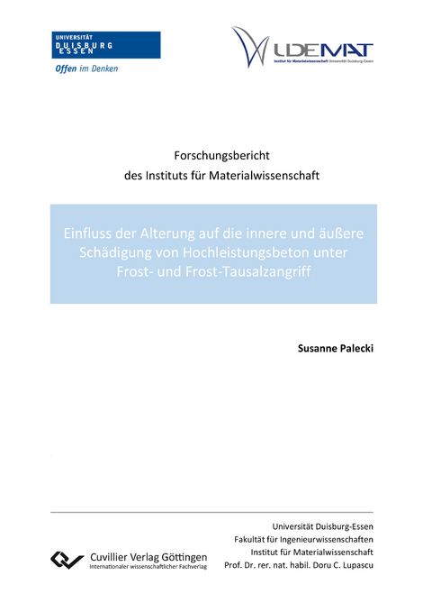 Einfluss der Alterung auf die innere und äußere Schädigung von Hochleistungsbeton unter Frost- und Frost-Tausalzangriff - Susanne Palecki