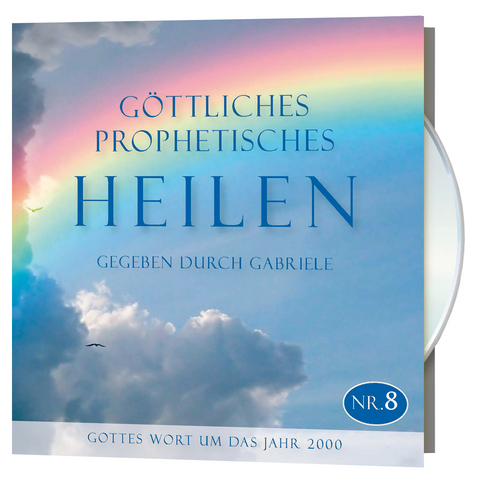 Göttliches Prophetisches Heilen - CD-Box 8 -  Gabriele