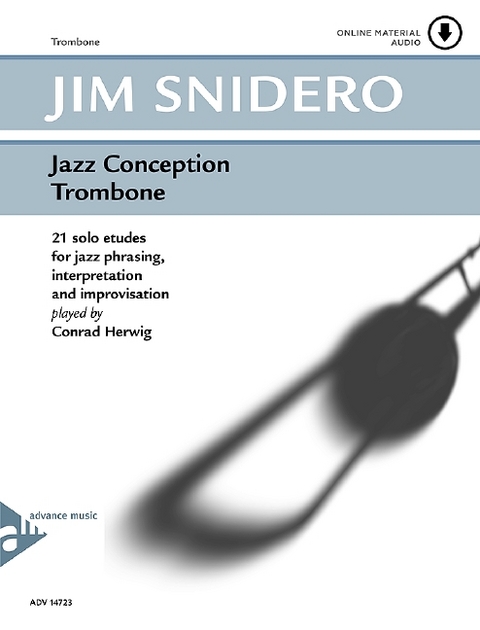 Jazz Conception Trombone - Jim Snidero