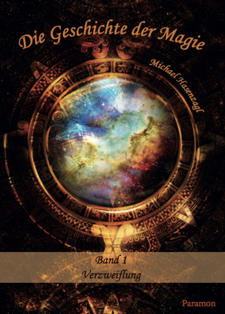 Die Geschichte der Magie