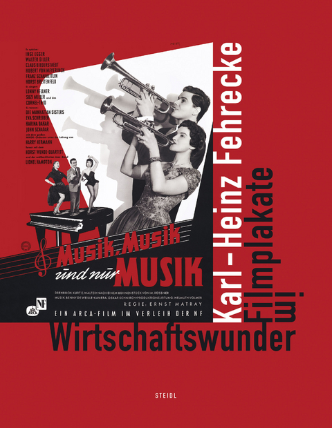 Filmplakate im Wirtschaftswunder - Karl-Heinz Fehrecke