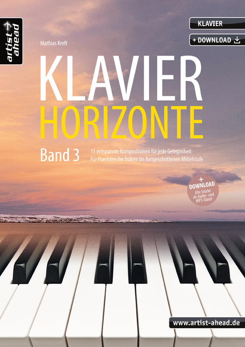 Klavier-Horizonte &ndash; Band 3 - Mathias Kreft