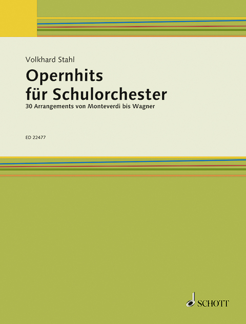 Opernhits f&uuml;r Schulorchester - Volkhard Stahl