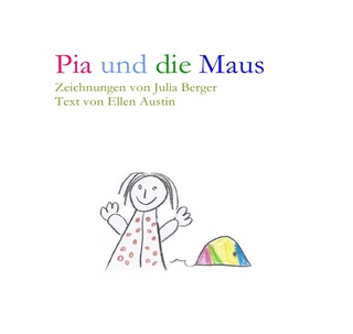 Pia und die Maus