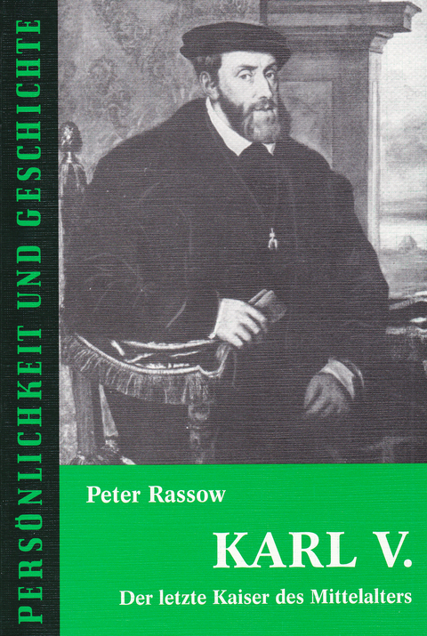 Karl V. - Peter Rassow