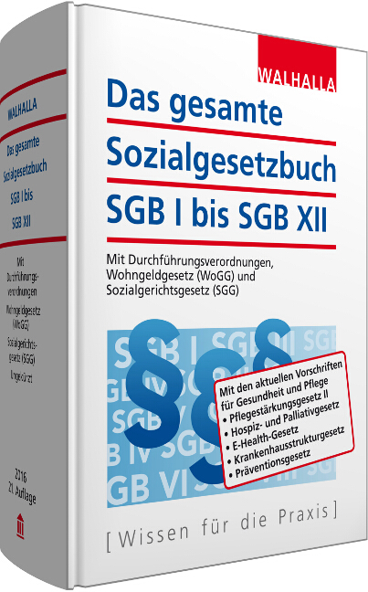 Das gesamte Sozialgesetzbuch SGB I bis SGB XII -  Walhalla Fachredaktion