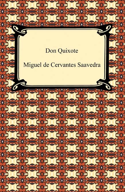 Don Quixote - Miguel De Cervantes Saavedra