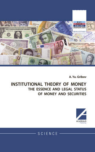 INSTITUTIONAL THEORY OF MONEY