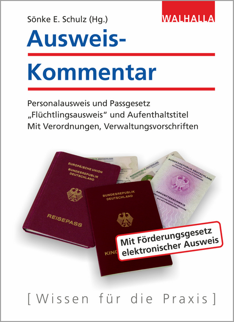 Ausweis-Kommentar - S&ouml;nke E. Schulz (Hg.)