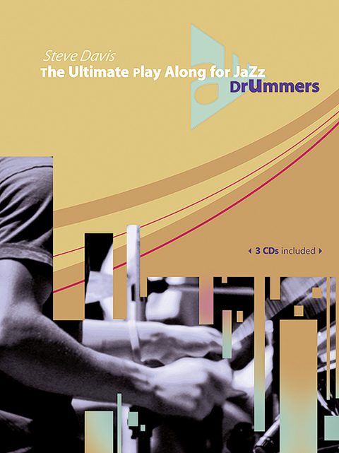 The Ultimate Play Along for Jazz Drummers - Steve Davis