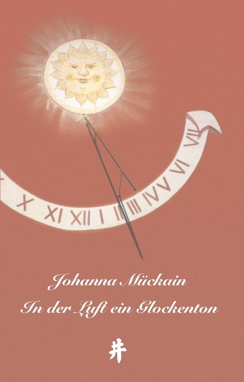 In der Luft ein Glockenton - Johanna M&uuml;ckain