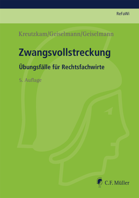 Zwangsvollstreckung - Johannes Kreutzkam, Stefan Geiselmann, Marc-Philipp Geiselmann