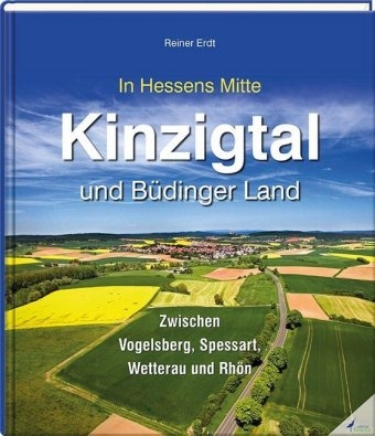 Kinzigtal und Büdinger Land - Reiner Erdt