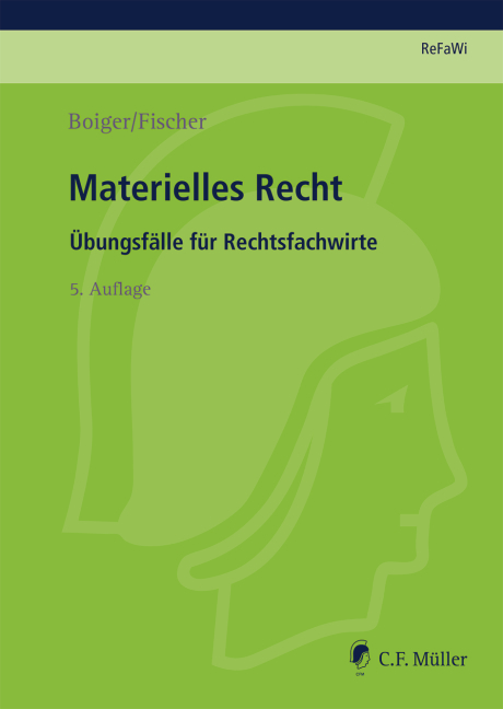 Materielles Recht - Sonja Fischer, Wolfgang Boiger