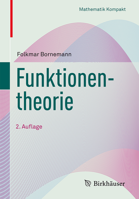 Funktionentheorie - Folkmar Bornemann