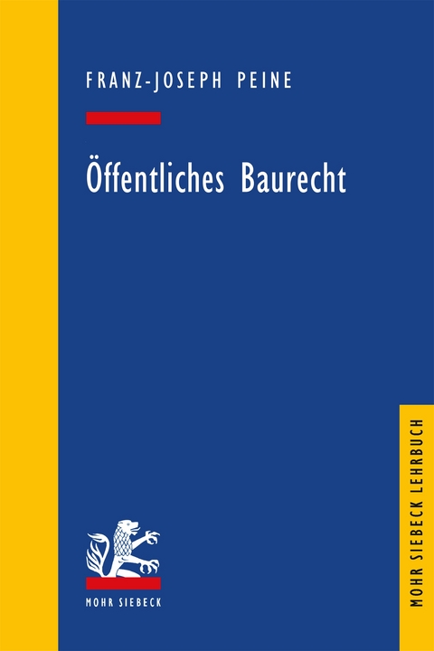 &Ouml;ffentliches Baurecht - Franz-Joseph Peine