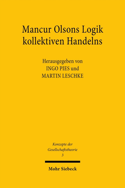 Mancur Olsons Logik kollektiven Handelns - 