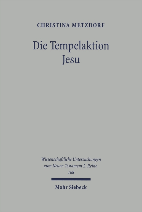 Die Tempelaktion Jesu - Christina Metzdorf