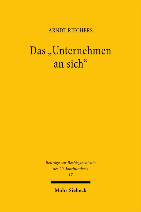 Das "Unternehmen an sich" - Arndt Riechers